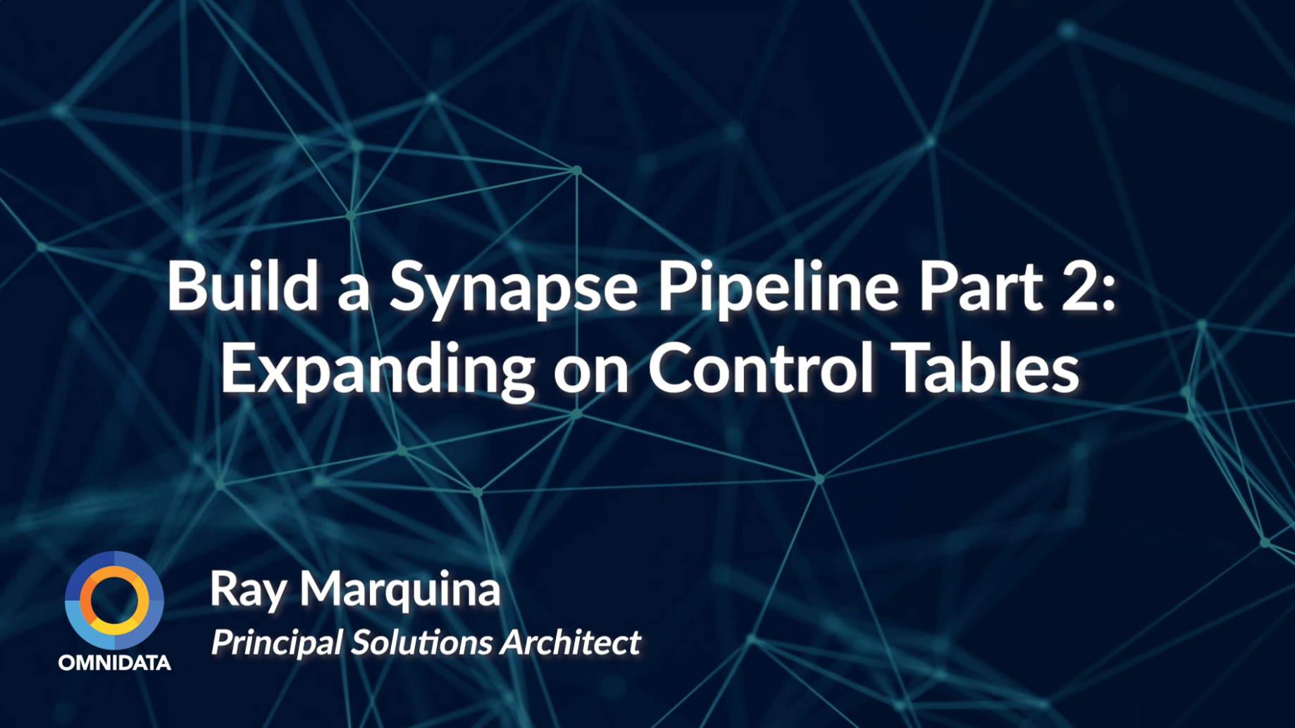 Tech Talk Thursday: Build a Synapse Pipeline Part 2: Expanding on Control Tables